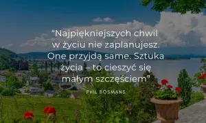Wspomnienia cytaty do albumu ze zdjęciami: "Najpiękniejszych chwil w życiu nie zaplanujesz. One przyjdą same. Sztuka życia – to cieszyć się małym szczęściem”.