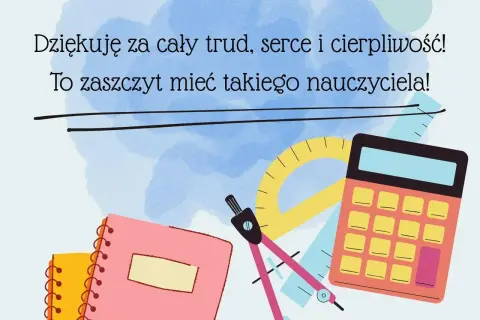 Wzruszające podziękowania dla wychowawcy: "Dziękuję za trud, serce i cierpliwość! To zaszczyt mieć takiego nauczyciela!".