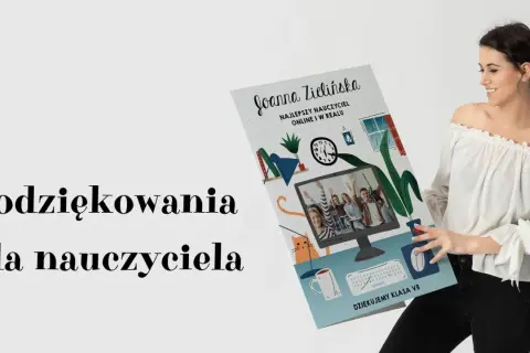 Uśmiechnięta kobieta trzyma plakat "Podziękowania dla nauczyciela". Na plakacie widać ilustrację klasy online, za co dziękujemy nauczycielom.