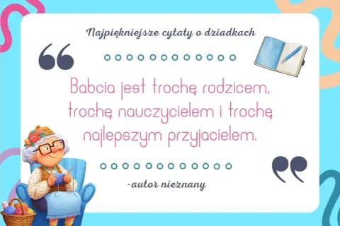 Urocza babcia dzierga na drutach, a obok koszyk z włóczką. Idealne cytaty do albumu dla dziadków, które podkreślają jej wyjątkową rolę.